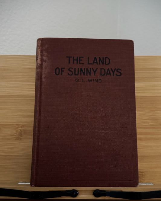 The Land of Sunny Days (Circa 1926)